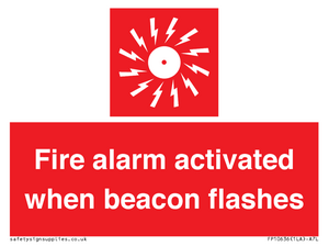 Fire alarm activated when beacon flashes
